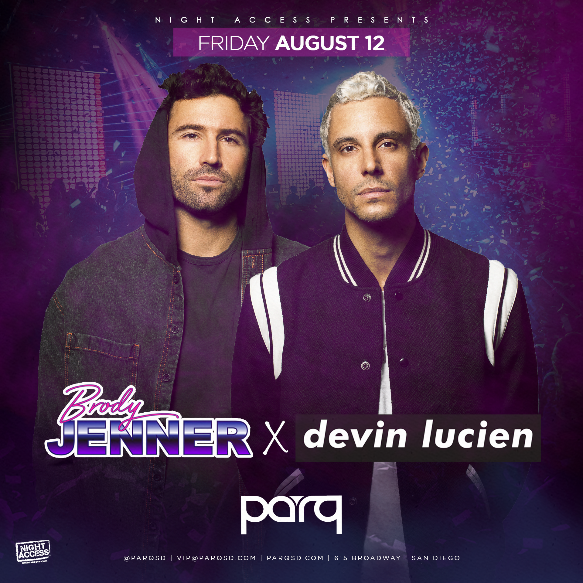 Night Access Presents Brody Jenner & Devin Lucien @ Parq • Fri, Aug 12