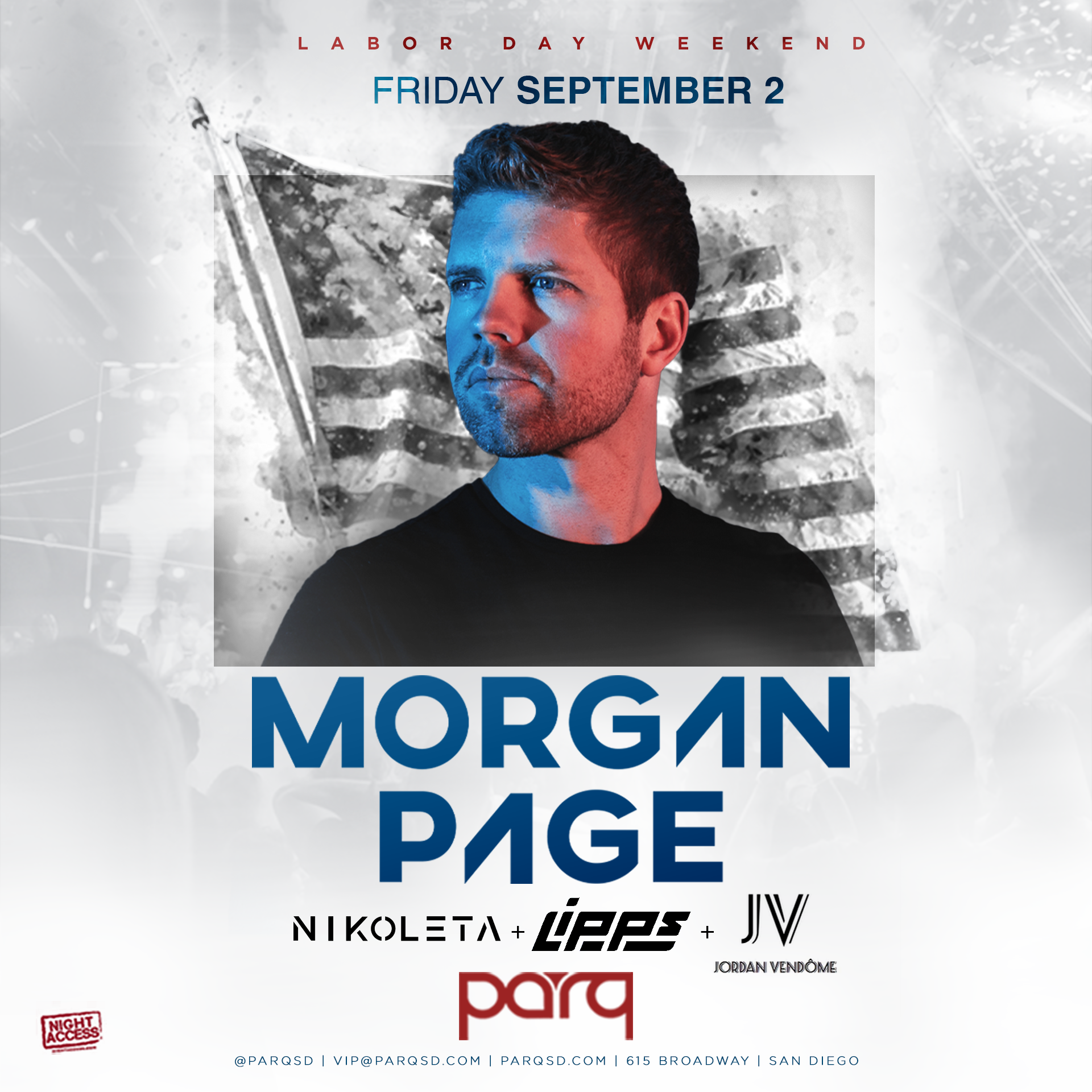 Night Access Presents Morgan Page @ Parq • 9/2 • Nikoleta + Lipps + JV