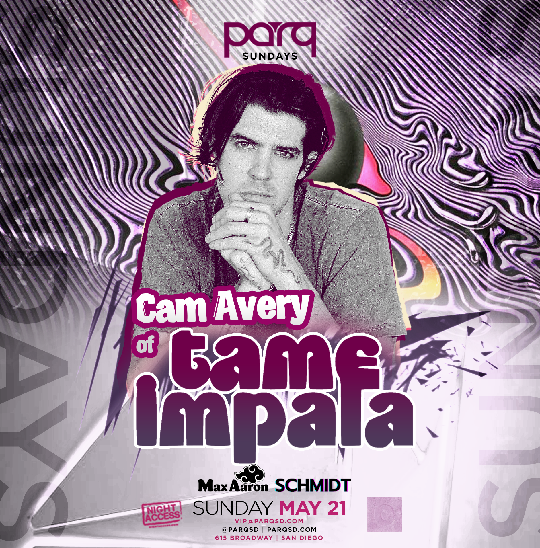 Night Access Presents Tame Impala @ Parq • 5/21 • w/ Max Aaron + Schmidt