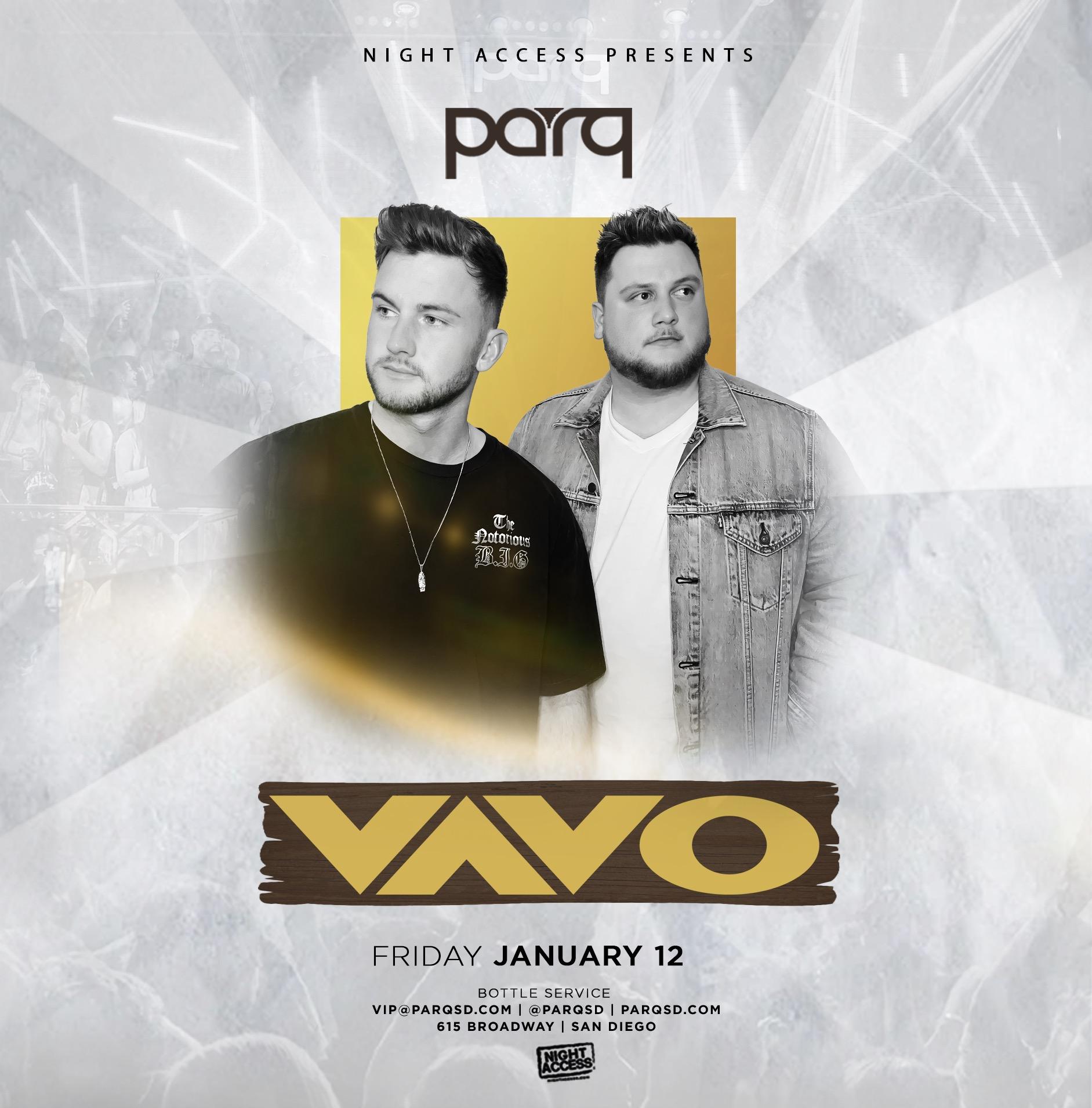 Night Access Presents VAVO @ Parq • 1/12 • w/ UFBERG + Craig Smoove