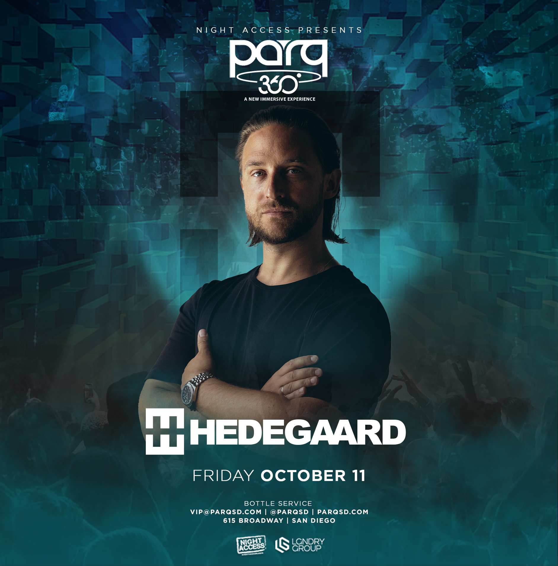 Night Access Presents HEDEGAARD @ Parq • Fri, Oct 11th