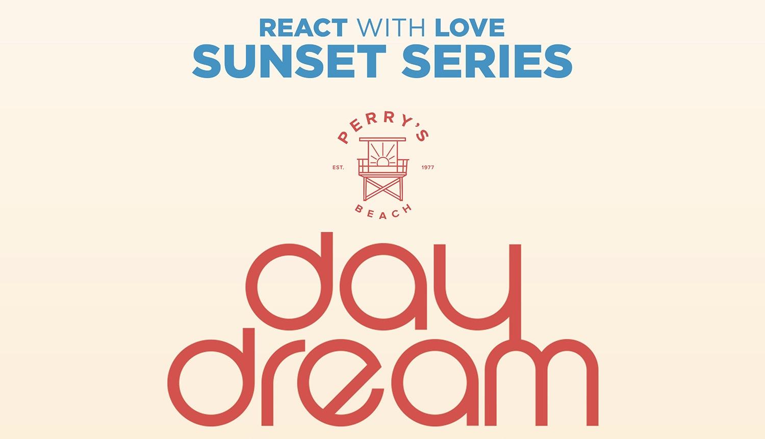 Secret Guests @ Day Dream Perry’s Beach • Sun, Sep 21st