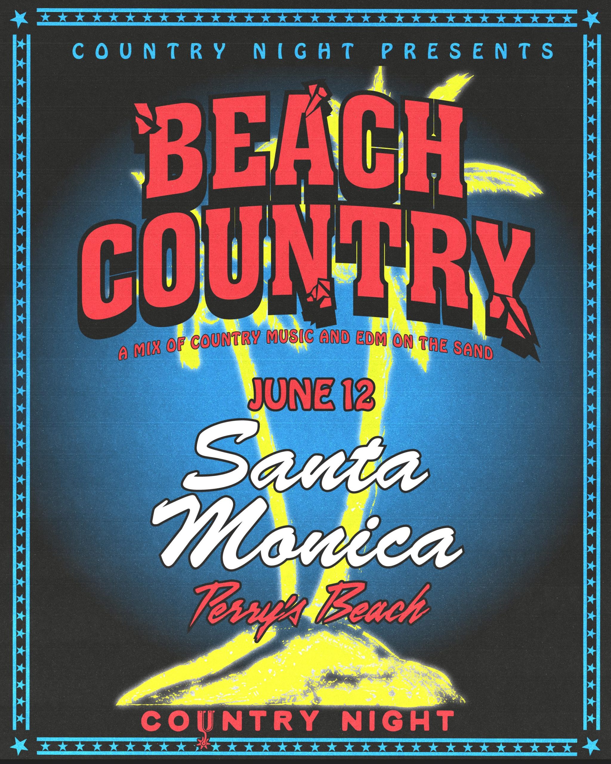 BEACH COUNTRY | COUNTRY NIGHT • Perry’s Beach Club | FRIDAY 6/12