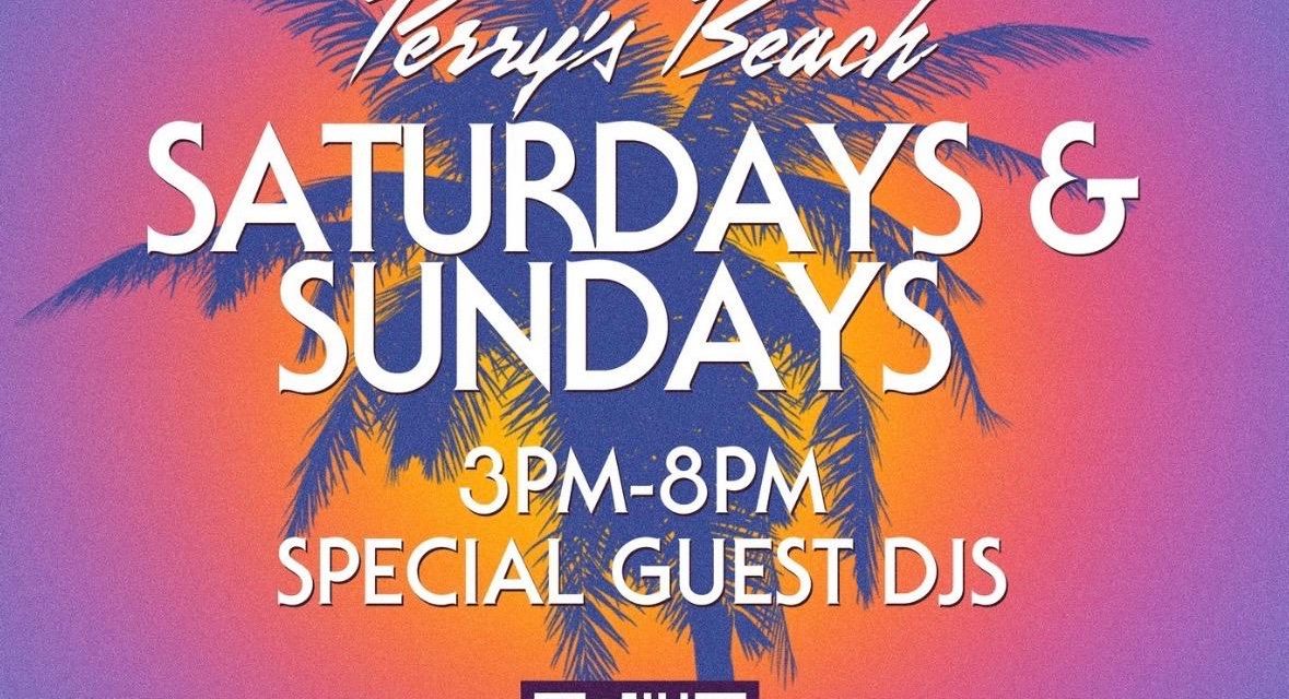 Perry’s Beach Club | SUNDAY 6/14