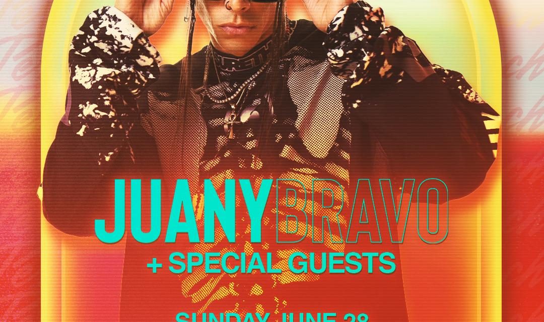 JUANY BRAVO + SPECIAL GUESTS | Perry’s Beach Club | SUNDAY 6/28